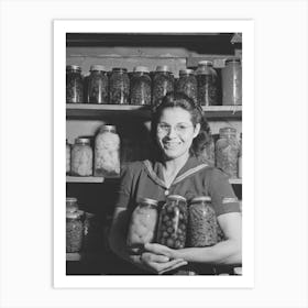 Mrs, Lee Wagoner With Home Canned Fruits And Vegetables, She And Her Husband Farm On The Black Canyon Art Print