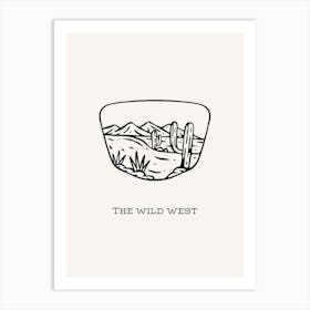 The Wild West B&W Art Print