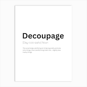 Decoupage Definition Meaning Art Print