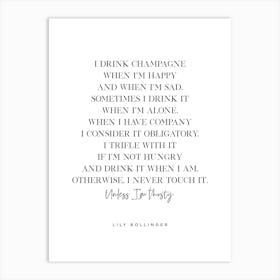 Lily Bollinger Champagne Quote Art Print