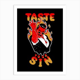 Taste Your Sin Art Print