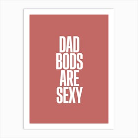 Dad Bods Art Print