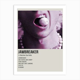 Jawbreaker By Machine Gun Kelly Poster Art Print