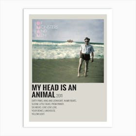 My Head Is An Animal 2011 Of Monsters And Men Poster 3 Art Print