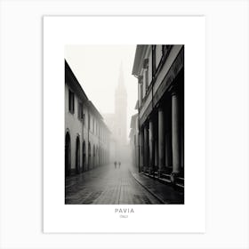 Poster Of Pavia, Italy, Black And White Analogue Photography 3 Art Print