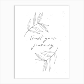 Trust Your Journey Art Print
