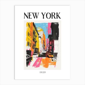 Chelsea New York Colourful Silkscreen Illustration 3 Poster Art Print