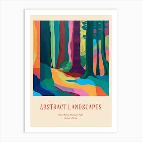 Colourful Abstract Muir Woods National Park Usa 1 Poster Art Print