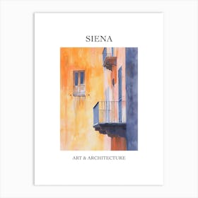 Siena Travel And Architecture Poster 3 Art Print