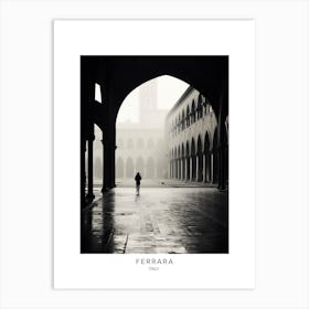 Poster Of Ferrara, Italy, Black And White Analogue Photography 1 Art Print