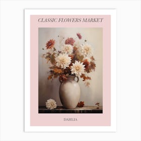 Classic Flowers Market  Dahlia Floral Poster 3 Art Print