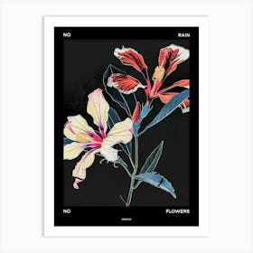 No Rain No Flowers Poster Hibiscus 4 Art Print