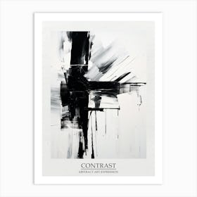 Contrast Abstract Black And White 1 Poster Art Print