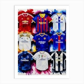 Soccer Jerseys 6 Art Print