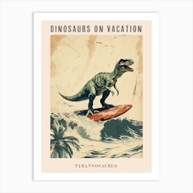 Vintage Tyrannosaurus Dinosaur On A Surf Board 2 Poster Art Print