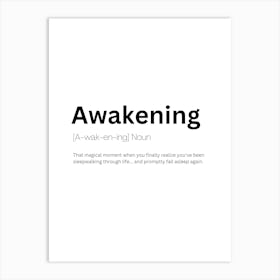 Awakening Definition Meaning 1 Art Print