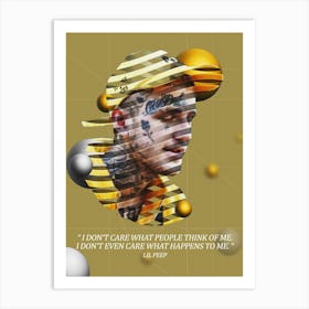 Quote In Ribbon Famous People Lil Peep ― I Don T Care What People Think Of Me Art Print