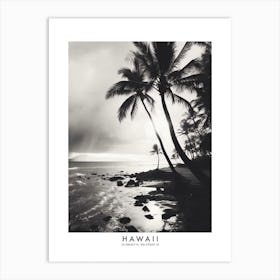 Poster Of Hawaii, Black And White Analogue Photograph 2 Art Print