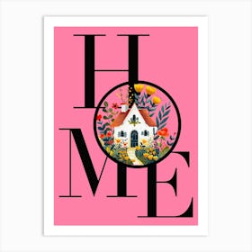 Love My Home, All In Pink Art Print