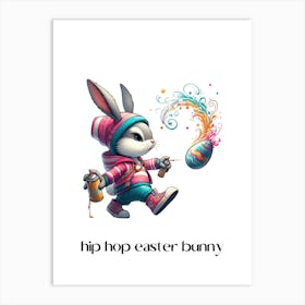 Easter bunny hip hop.kids rooms.nursery rooms.gifts for kids.6 Art Print