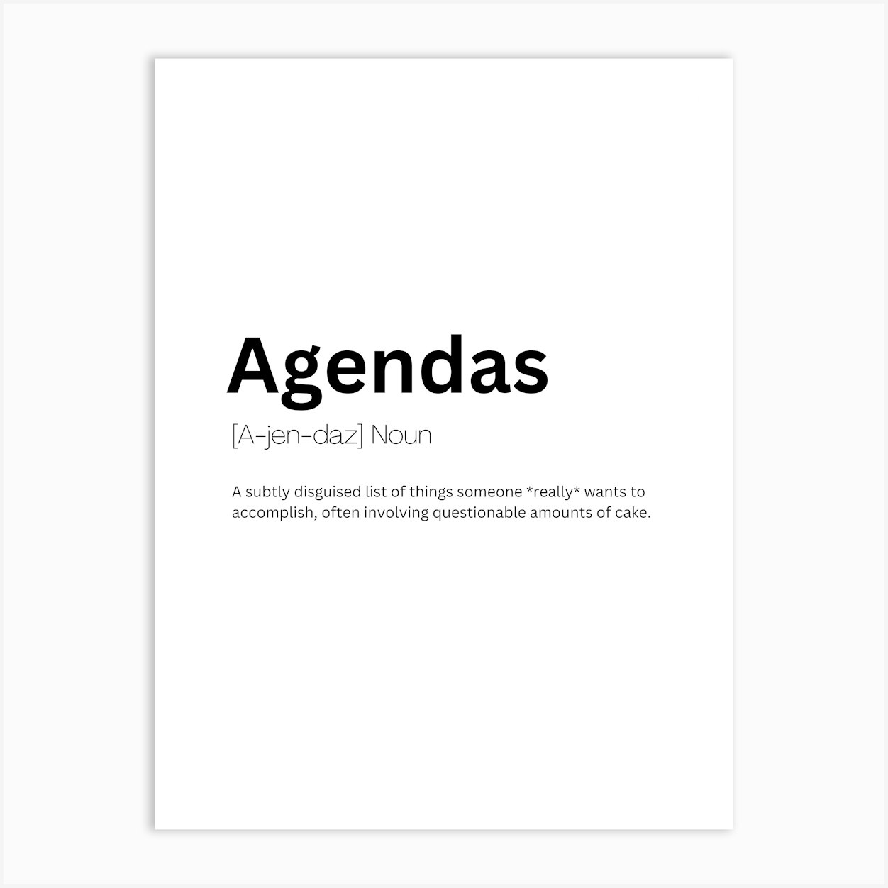 Agendas Definition Meaning Art Print by Kaigozen