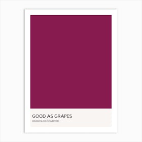 Good As Grapes Colour Block Poster Art Print