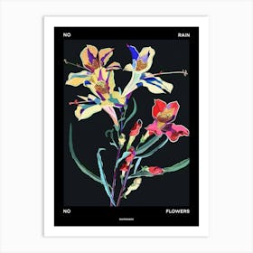 No Rain No Flowers Poster Snapdragon 4 Art Print