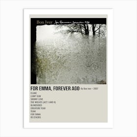 For Emma, Forever Ago By Bon Iver 2007 Poster Art Print