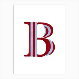 Humbug Stripe Letter B Art Print