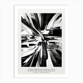 Distorted Reality Abstract Black And White 6 Poster Art Print