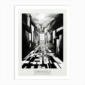 Threshold Abstract Black And White 4 Poster Art Print