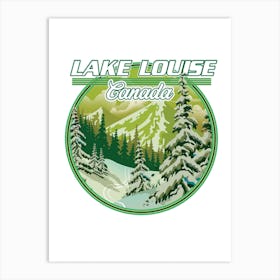 lake Louise Canada travel poster Art Print