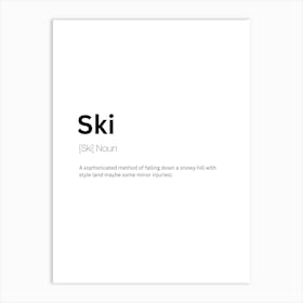 Ski Definition Meaning 2 Art Print