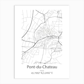 Pont Du Chateau,France Minimalist Map Art Print