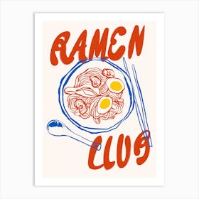 Ramen Club Print Art Print