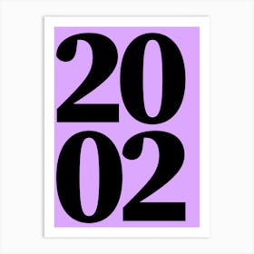 2002 Typography Date Year Word Art Print