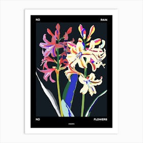 No Rain No Flowers Poster Hyacinth 1 Art Print