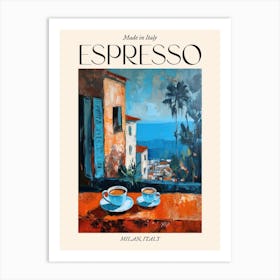 Milan Espresso Made In Italy 4 Poster Art Print