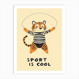 Sport Is Cool Art Print