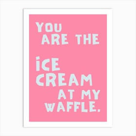 Ice cream at my waffle Art Print