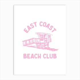 East Coast Beach Club - Pink Art Print