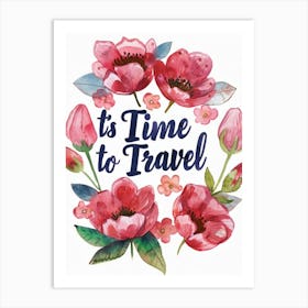 It'S Time To Travel 8 Art Print