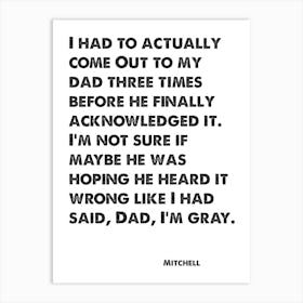 Modern Family, Quote, I'm Gray 1 Art Print