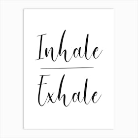 Inhale Exhale Yoga Art Print