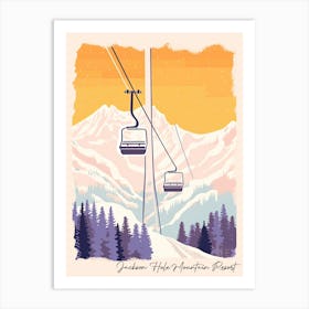 Poster Of Jackson Hole Mountain Resort   Wyoming, Usa, Ski Resort Pastel Colours Illustration 1 Art Print