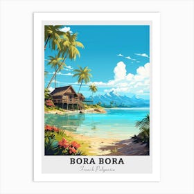 Bora Bora Travel 1 Art Print