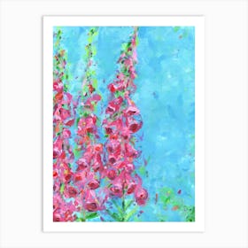 Foxgloves 1 Art Print