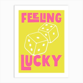 Feeling Lucky Bright - Yellow and Bright Pink Art Print