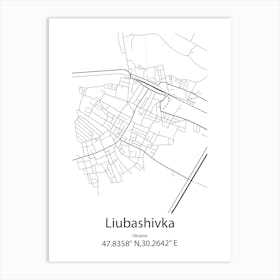 Liubashivka,Ukraine Minimalist Map Art Print