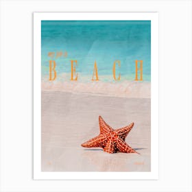 My job is beach 1 Art Print